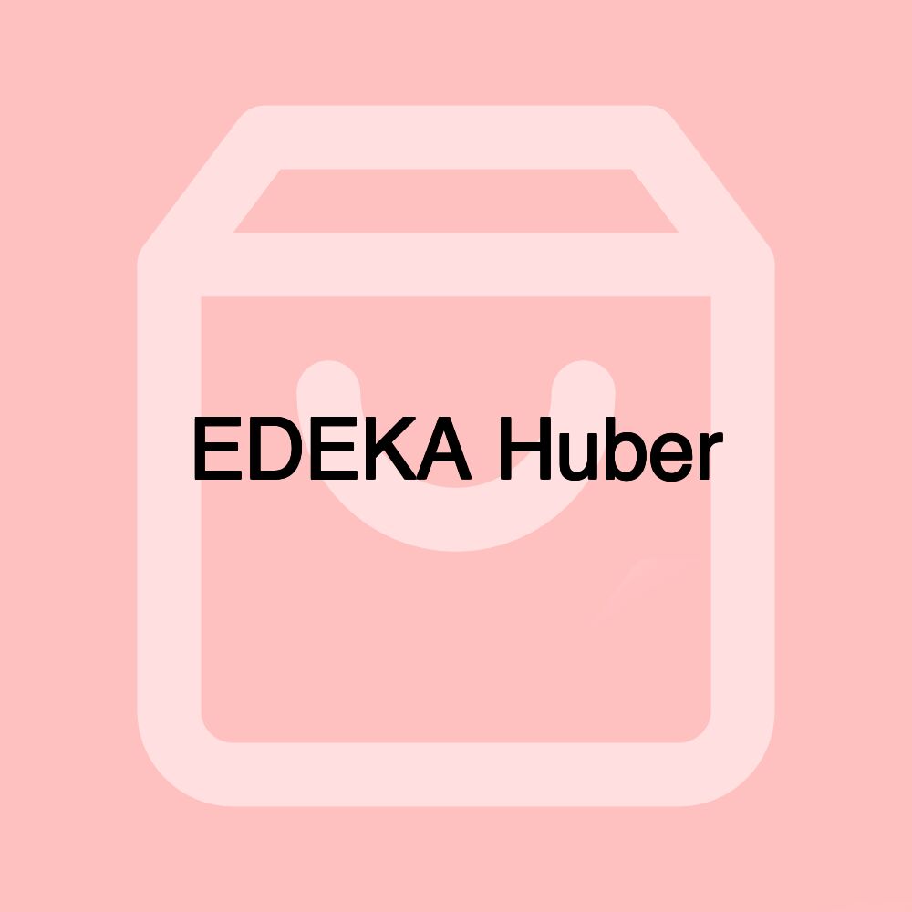 EDEKA Huber