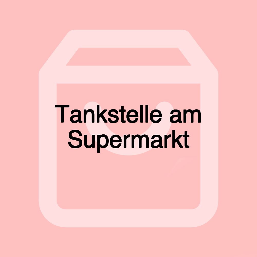 Tankstelle am Supermarkt