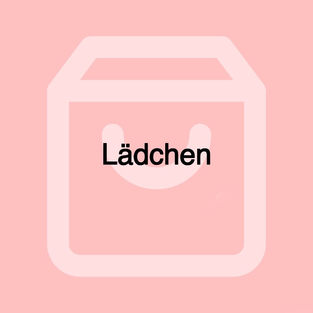 Lädchen