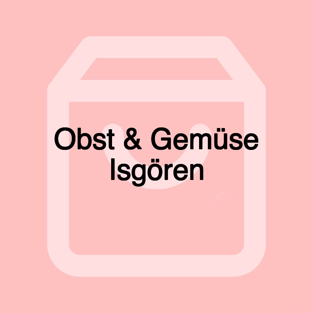 Obst & Gemüse Isgören