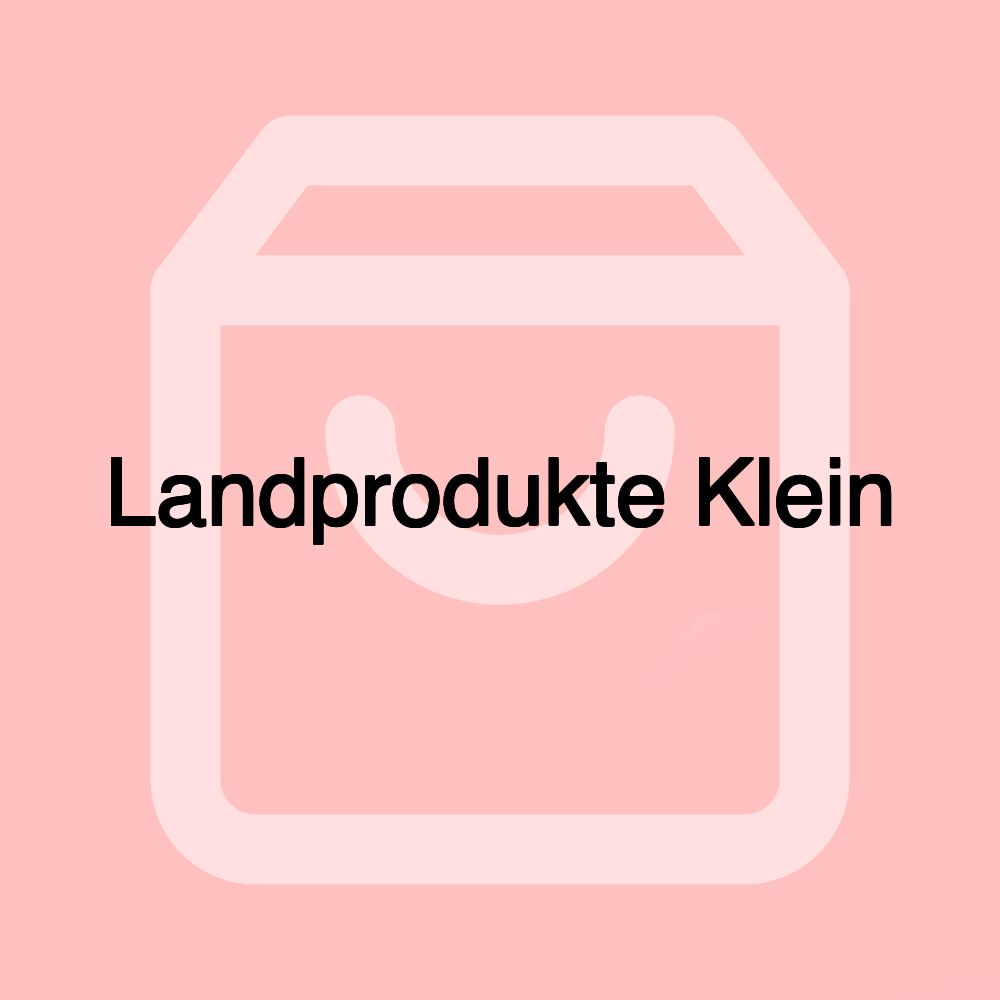 Landprodukte Klein