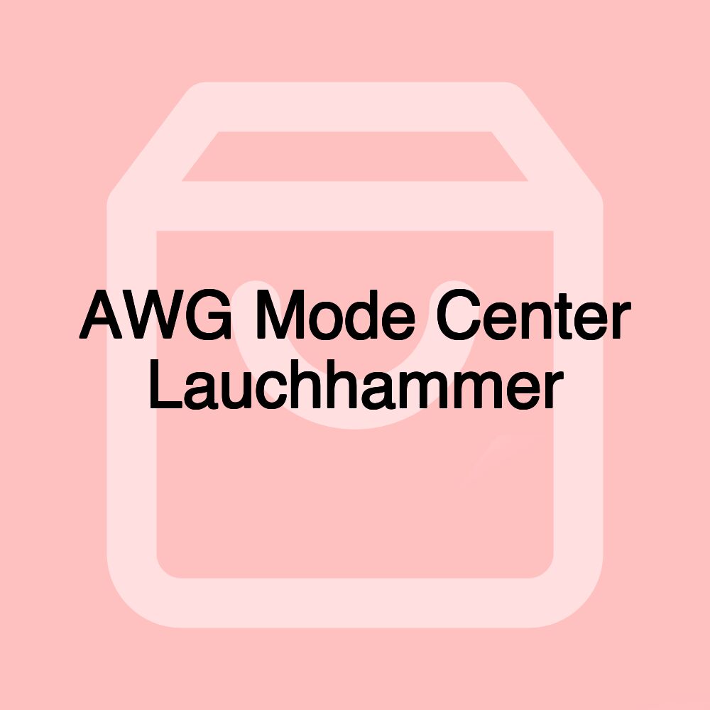 AWG Mode Center Lauchhammer