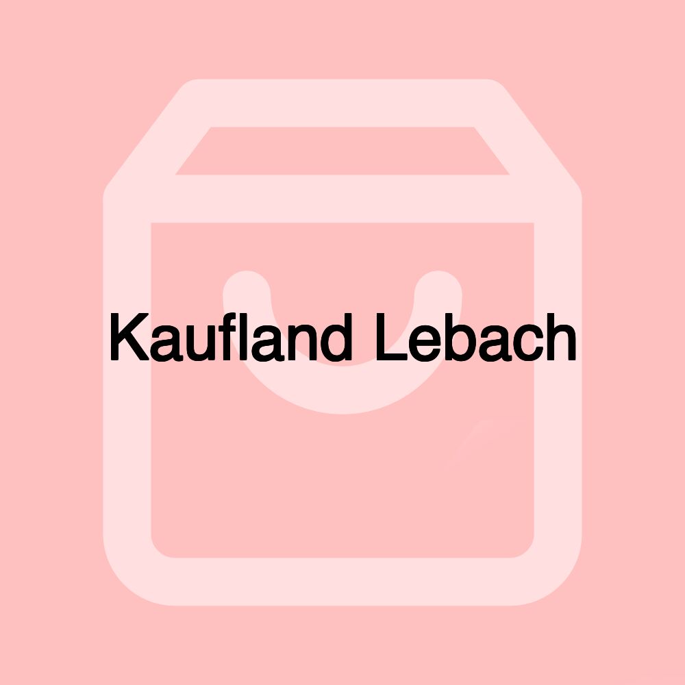 Kaufland Lebach