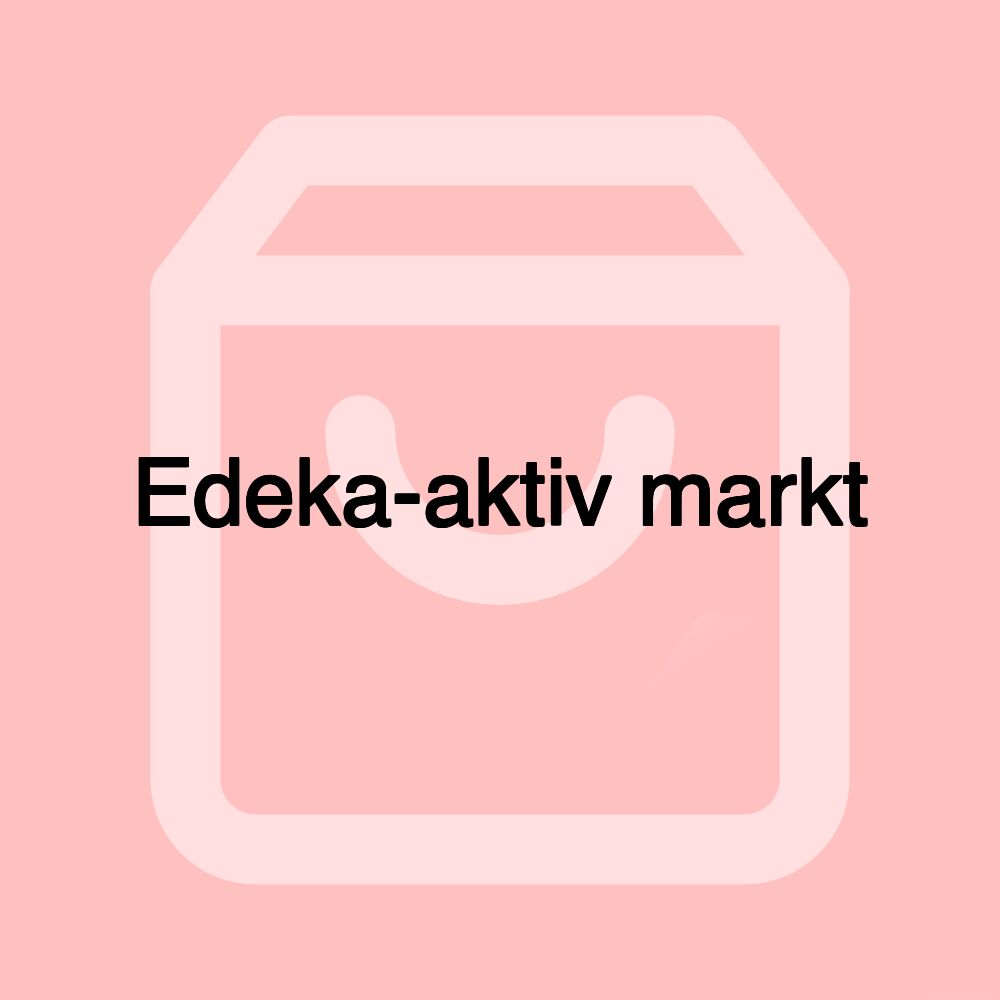 Edeka-aktiv markt