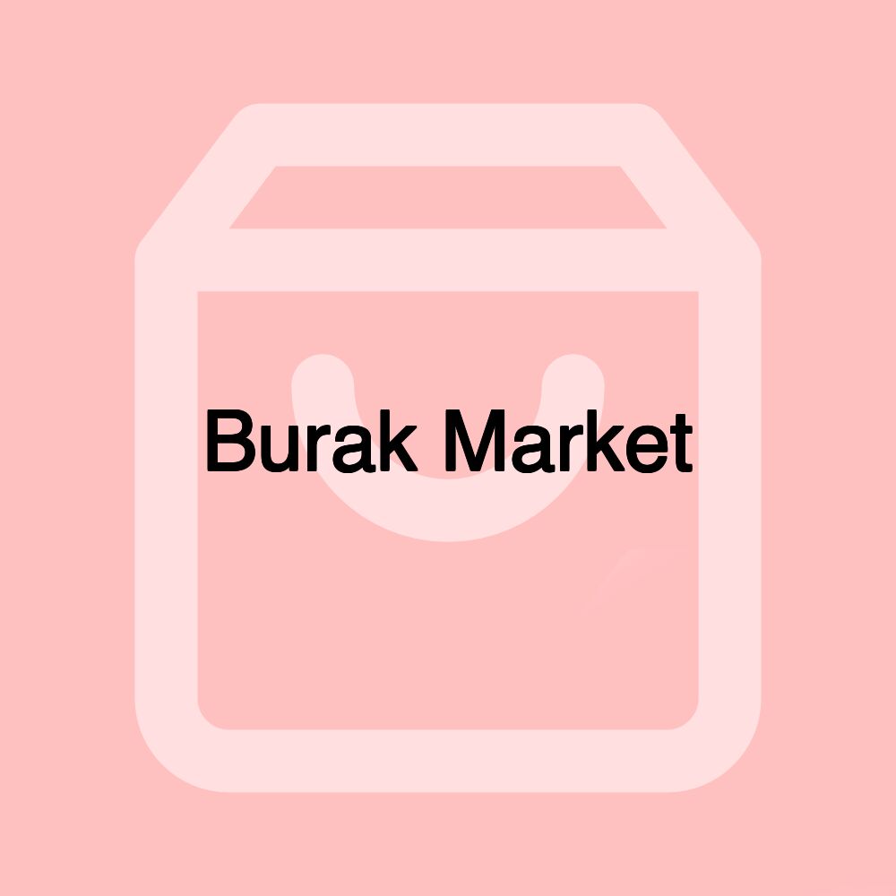 Burak Market