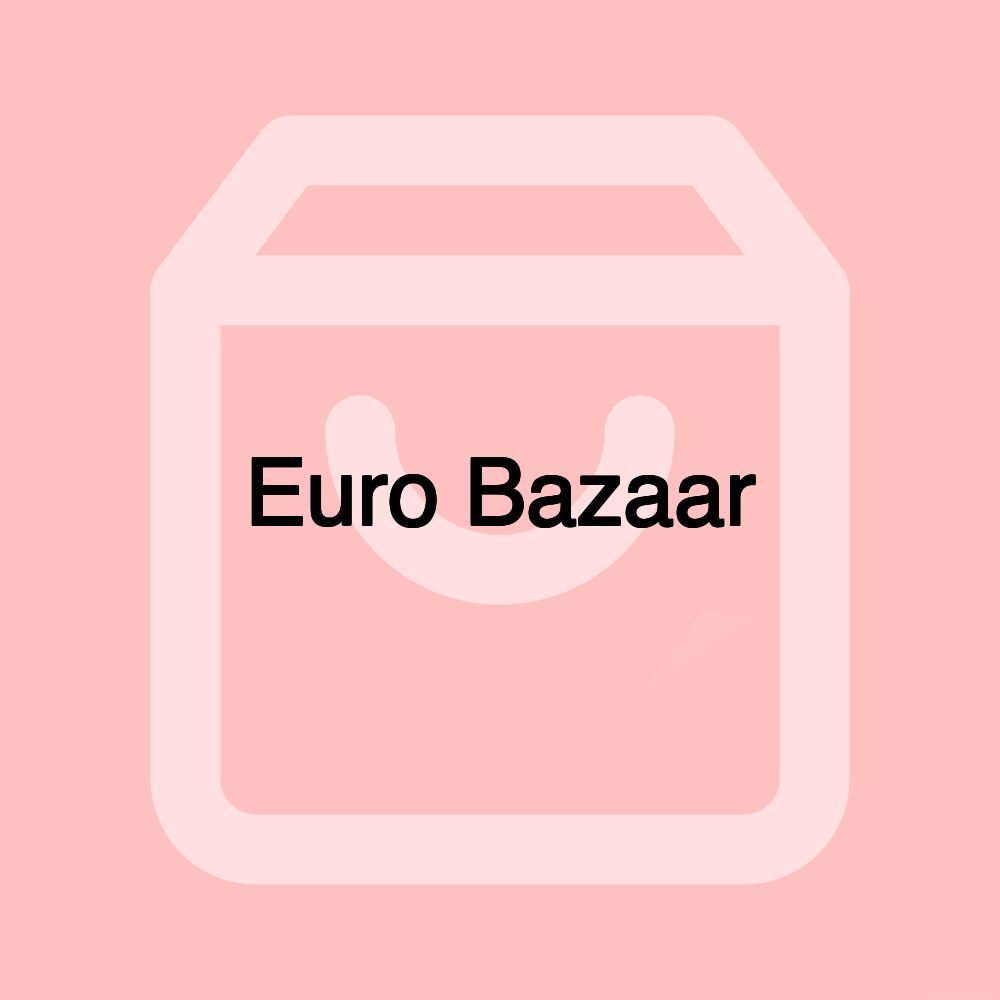 Euro Bazaar