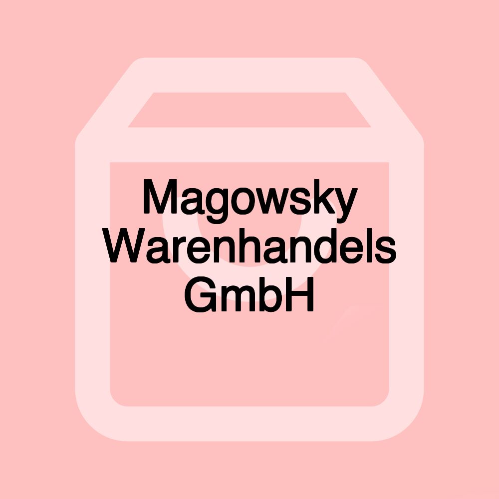 Magowsky Warenhandels GmbH