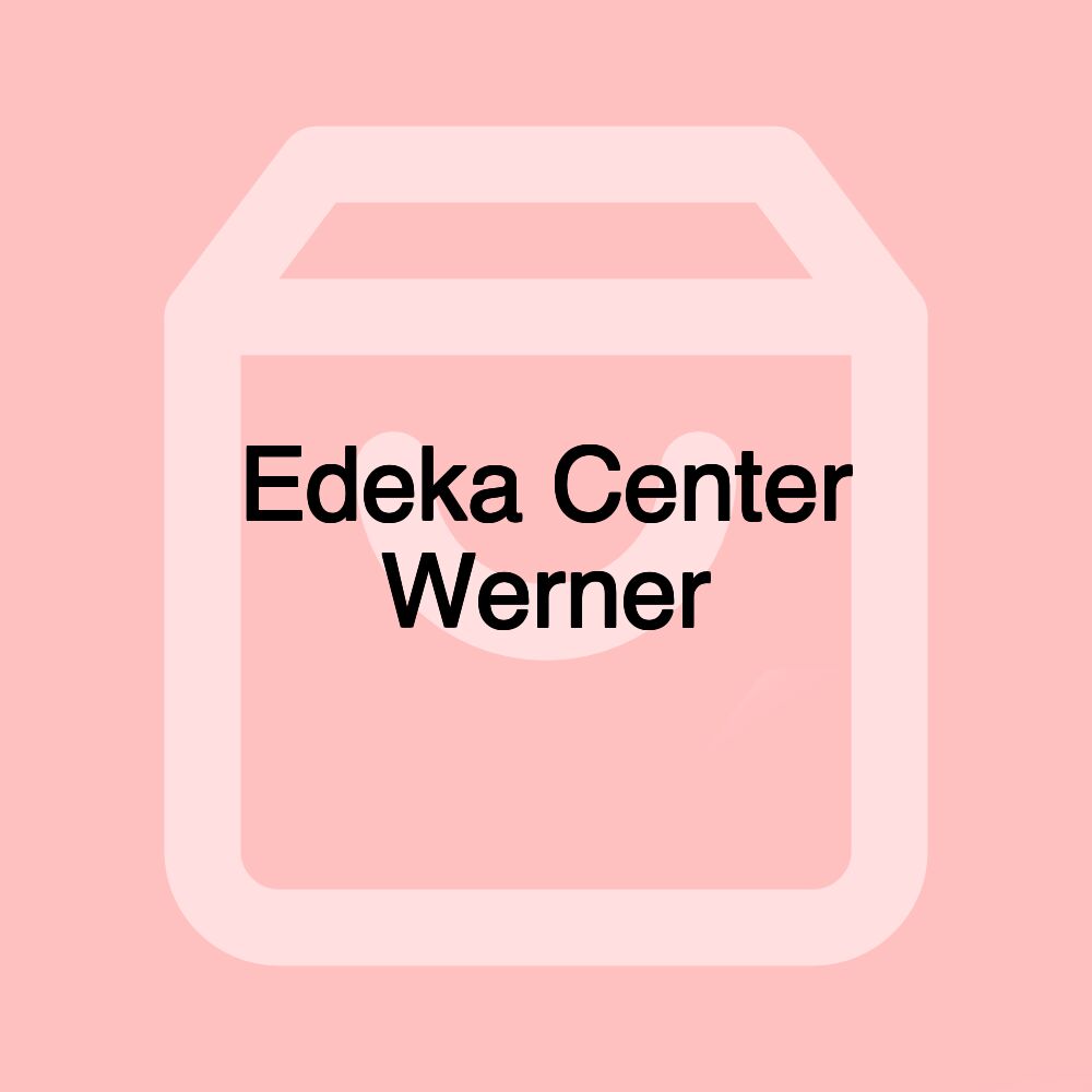 Edeka Center Werner