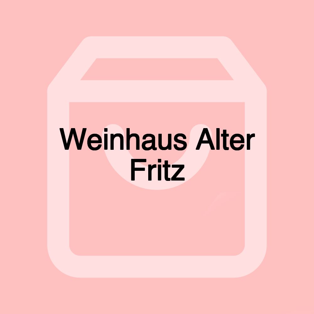 Weinhaus Alter Fritz