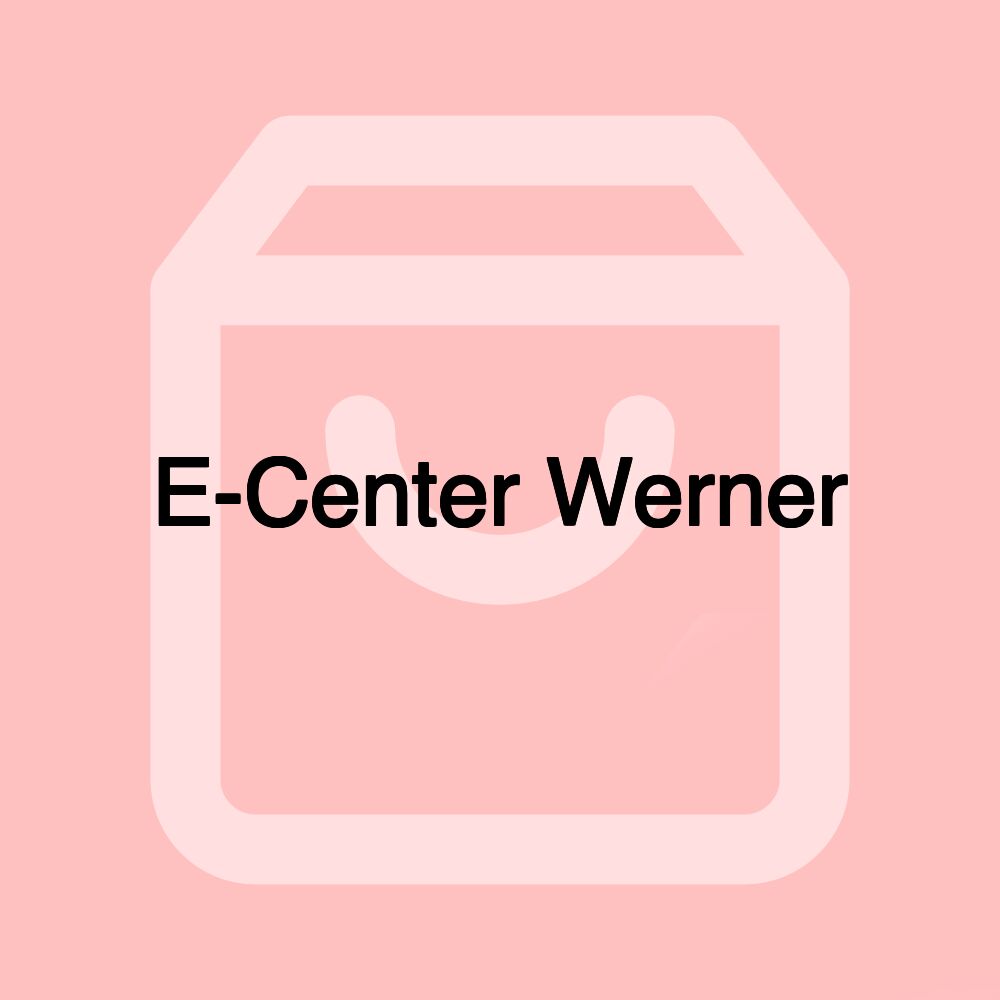 E-Center Werner