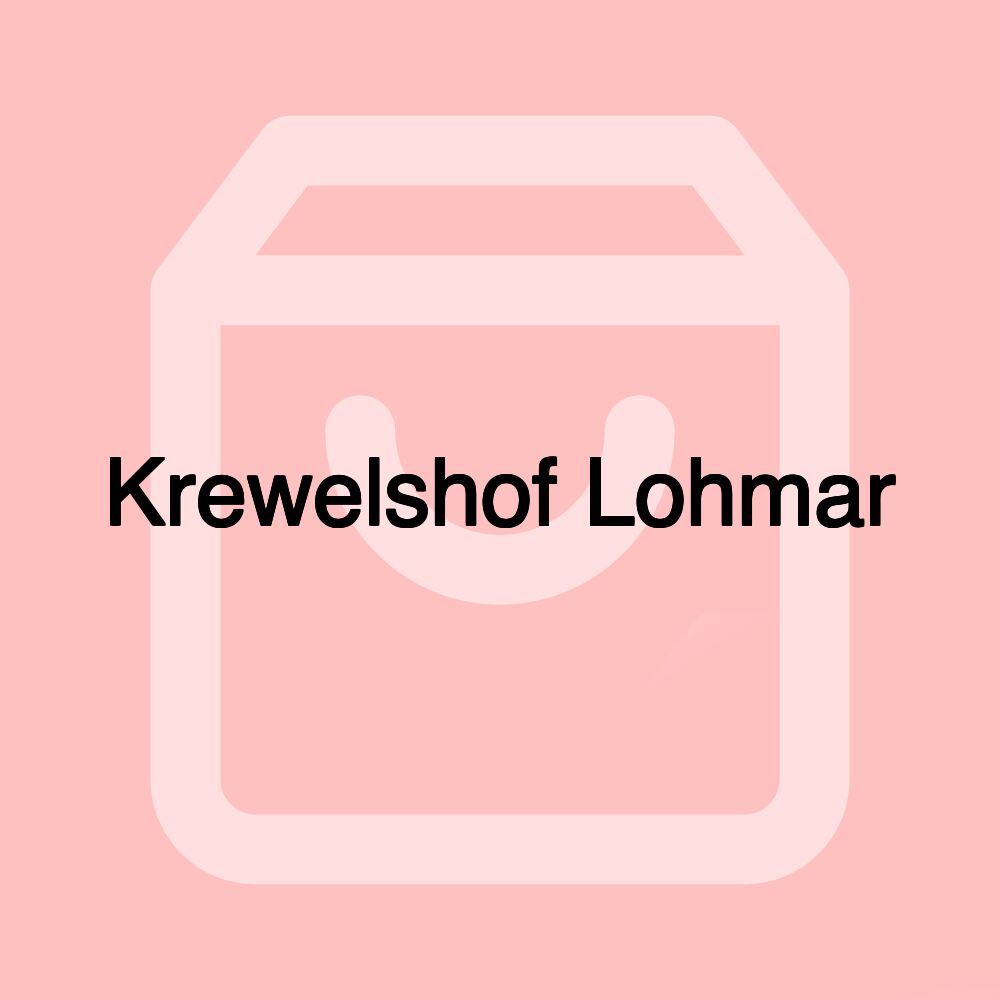 Krewelshof Lohmar