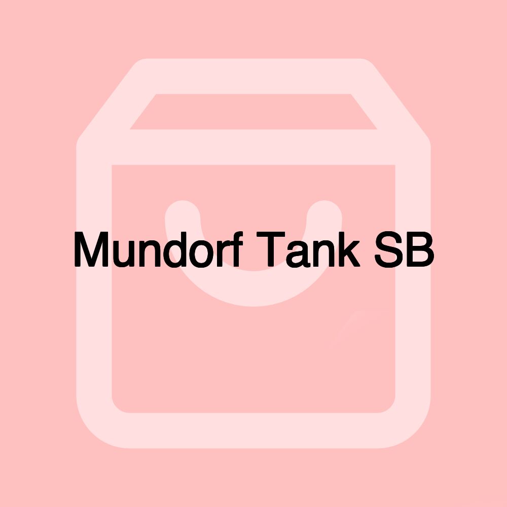 Mundorf Tank SB