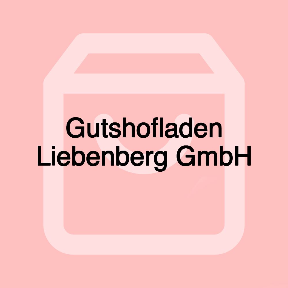 Gutshofladen Liebenberg GmbH