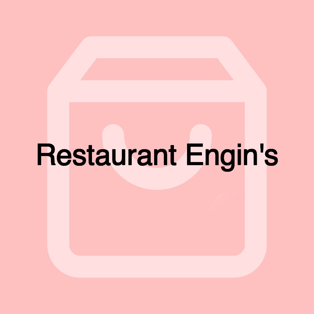 Restaurant Engin's