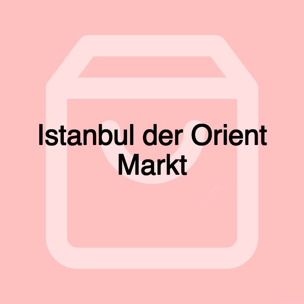 Istanbul der Orient Markt