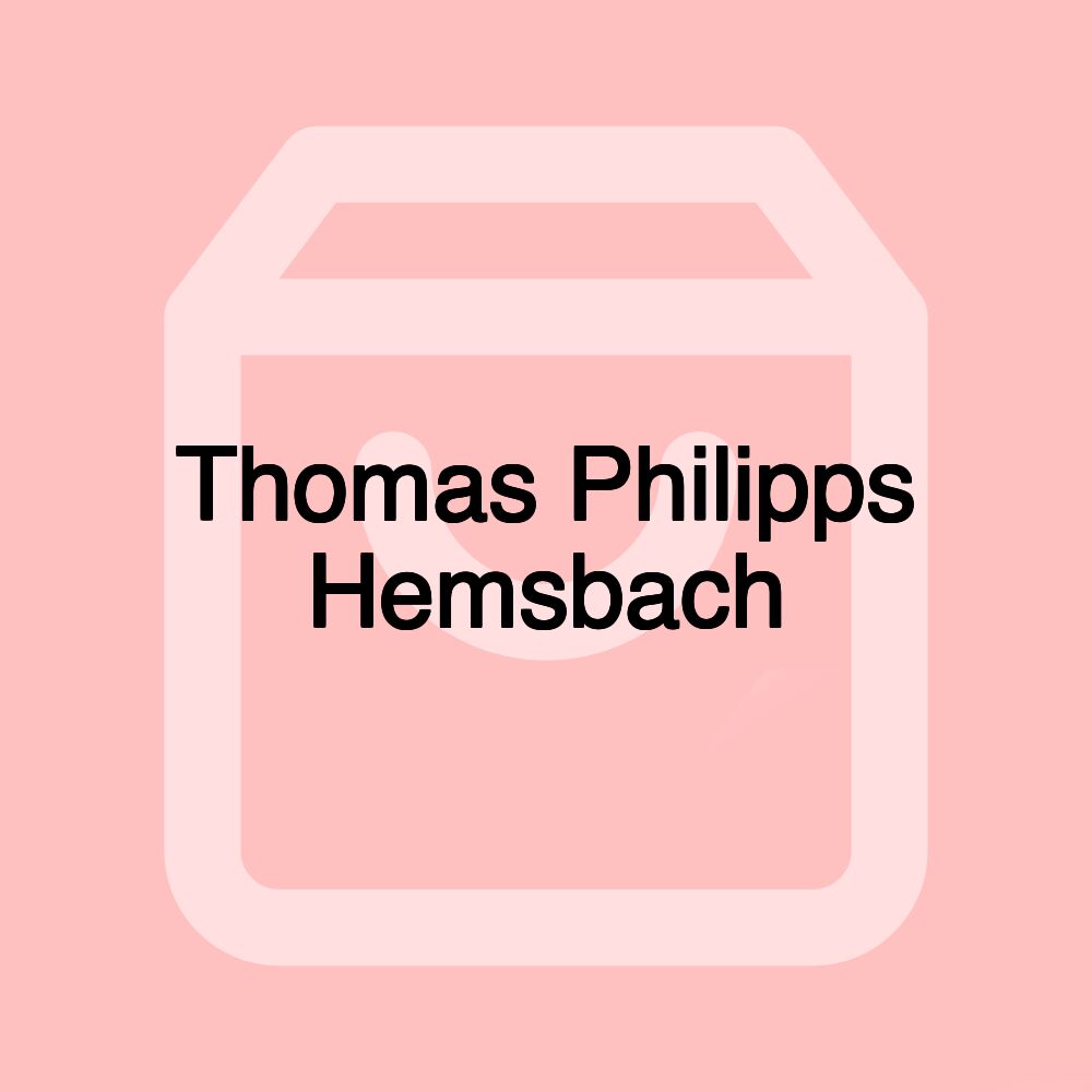 Thomas Philipps Hemsbach