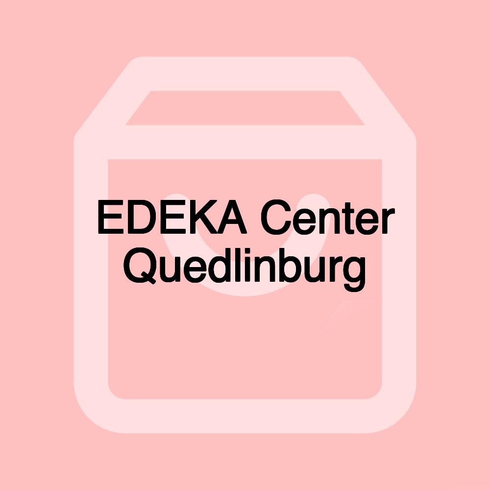 EDEKA Center Quedlinburg