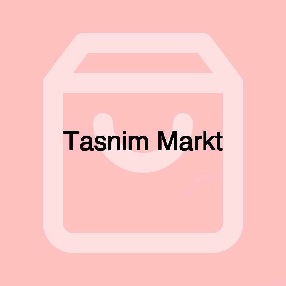 Tasnim Markt