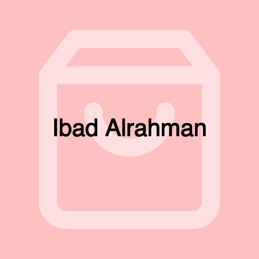 Ibad Alrahman