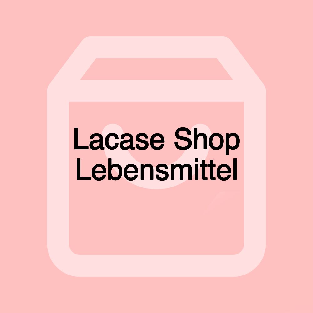 Lacase Shop Lebensmittel