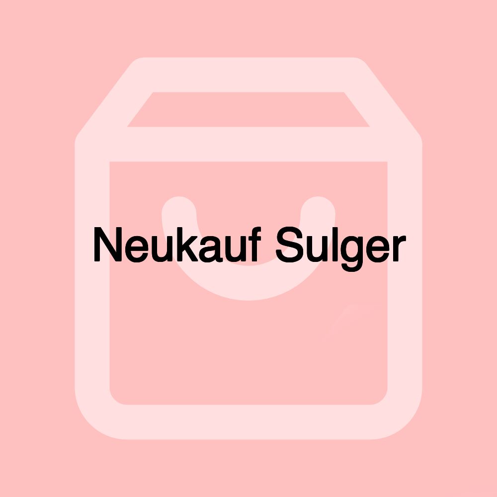 Neukauf Sulger