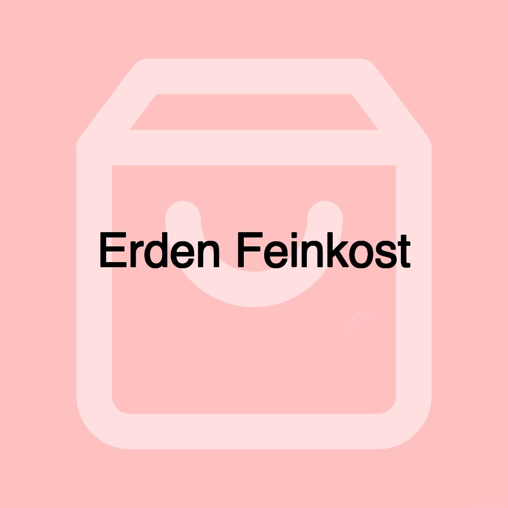 Erden Feinkost