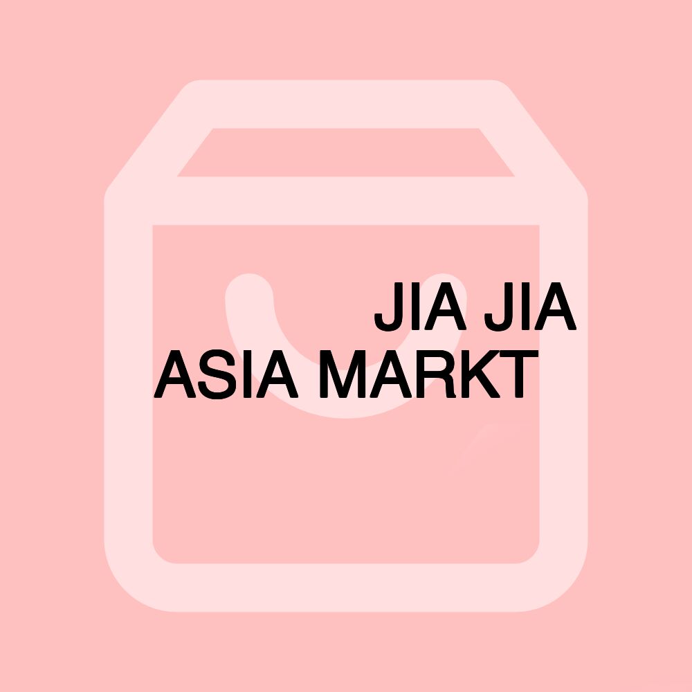 家佳亚洲超市 JIA JIA ASIA MARKT