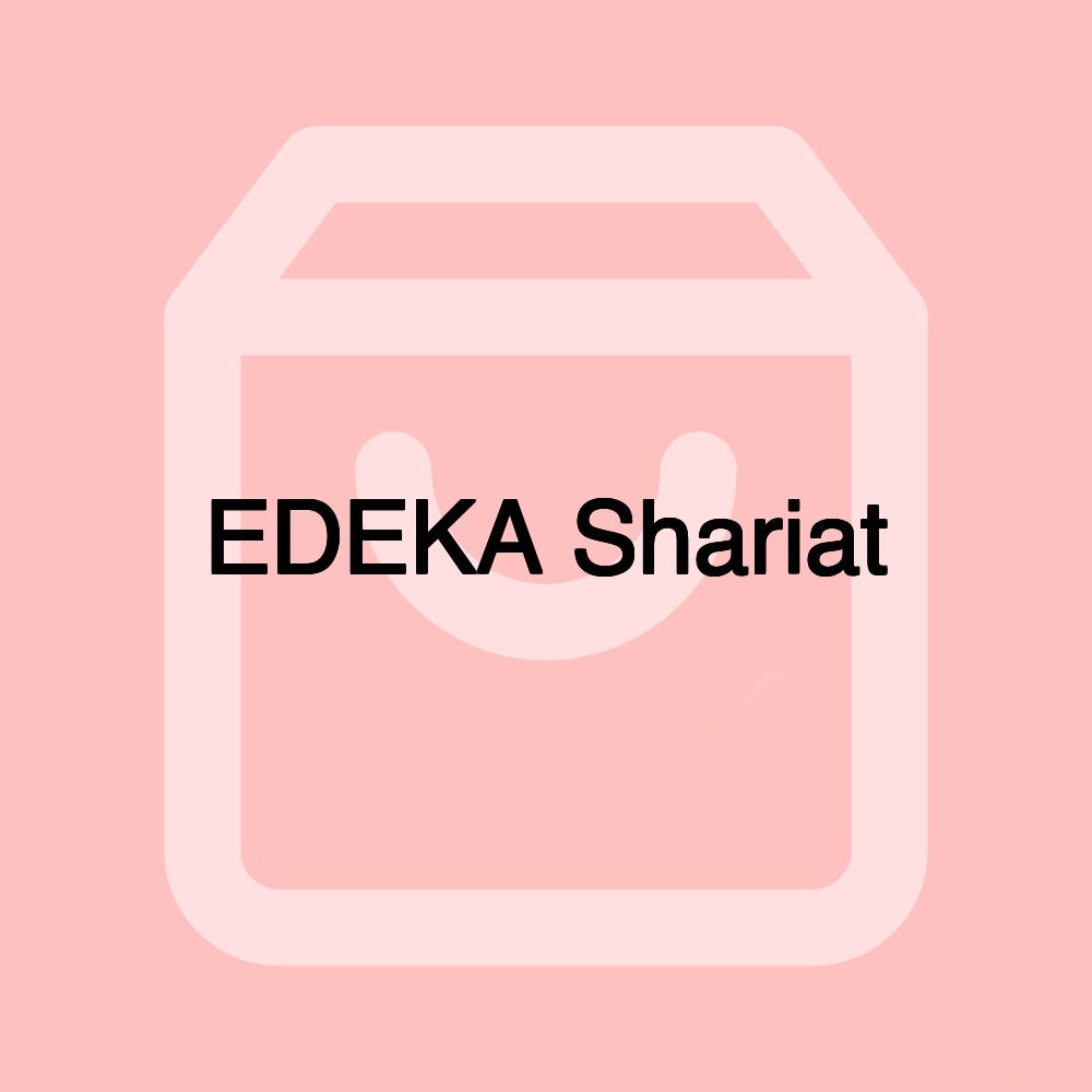 EDEKA Shariat