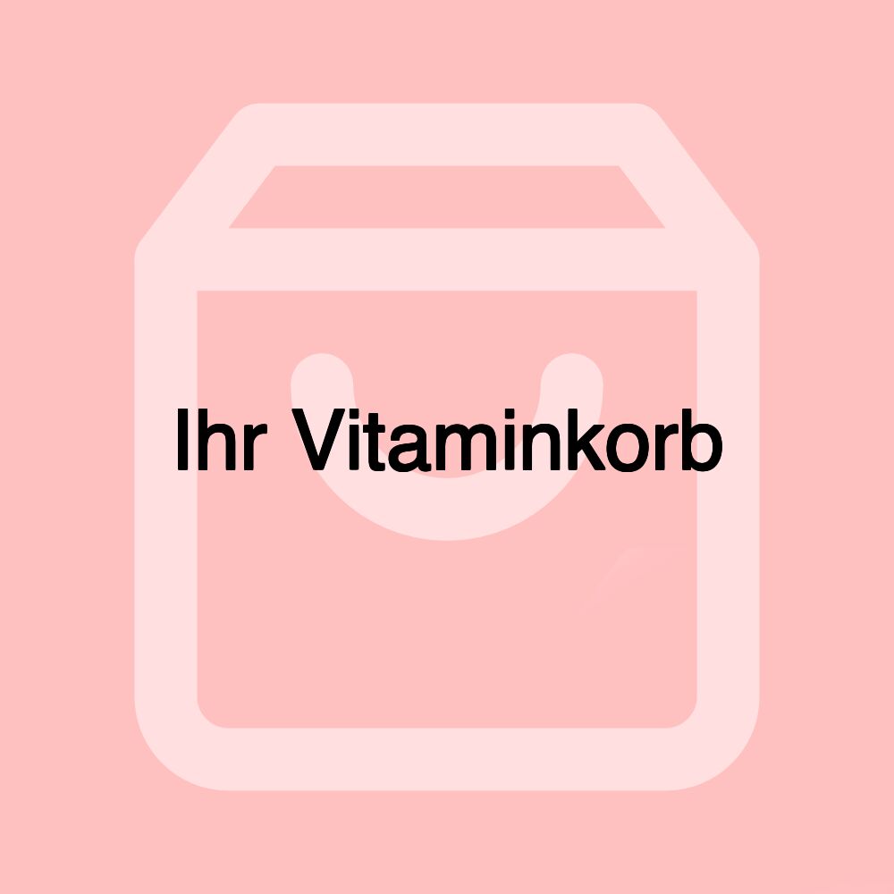 Ihr Vitaminkorb