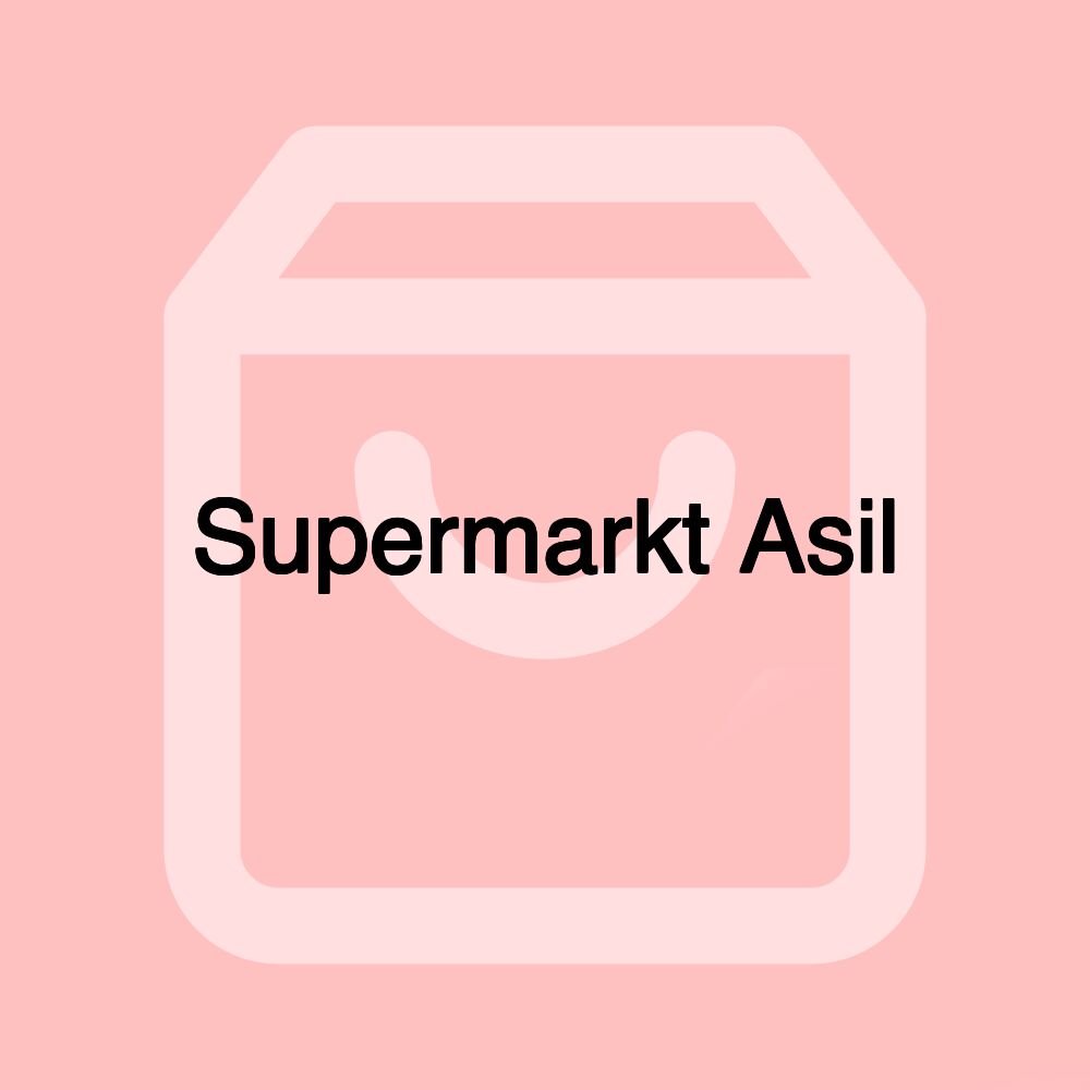 Supermarkt Asil