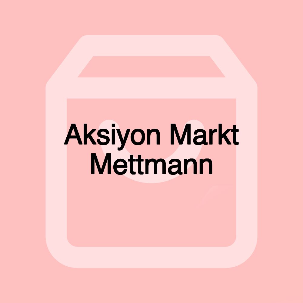 Aksiyon Markt Mettmann