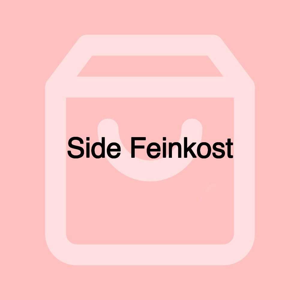 Side Feinkost