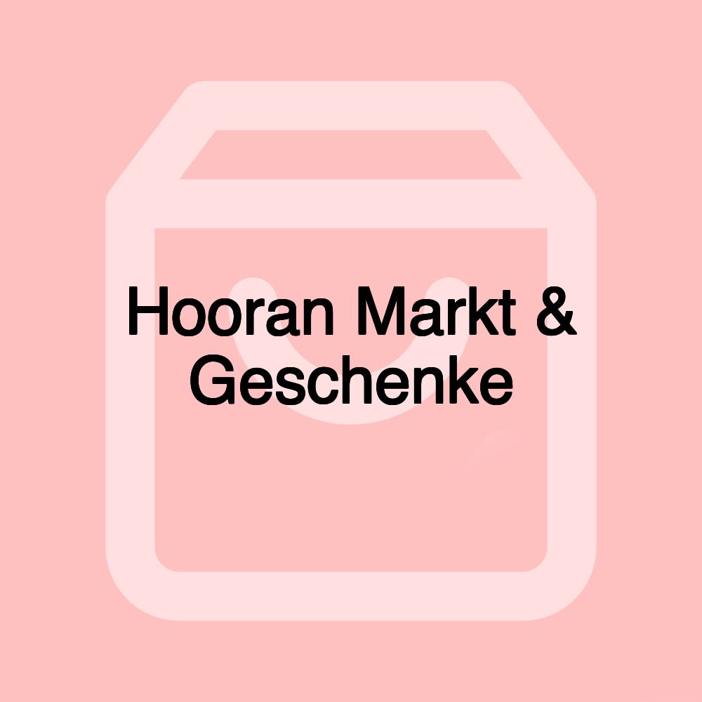 Hooran Markt & Geschenke