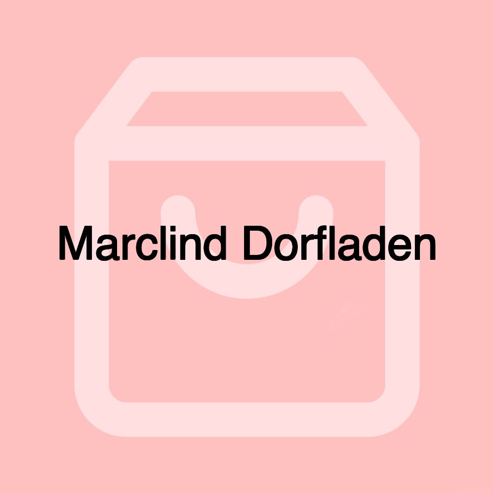 Marclind Dorfladen