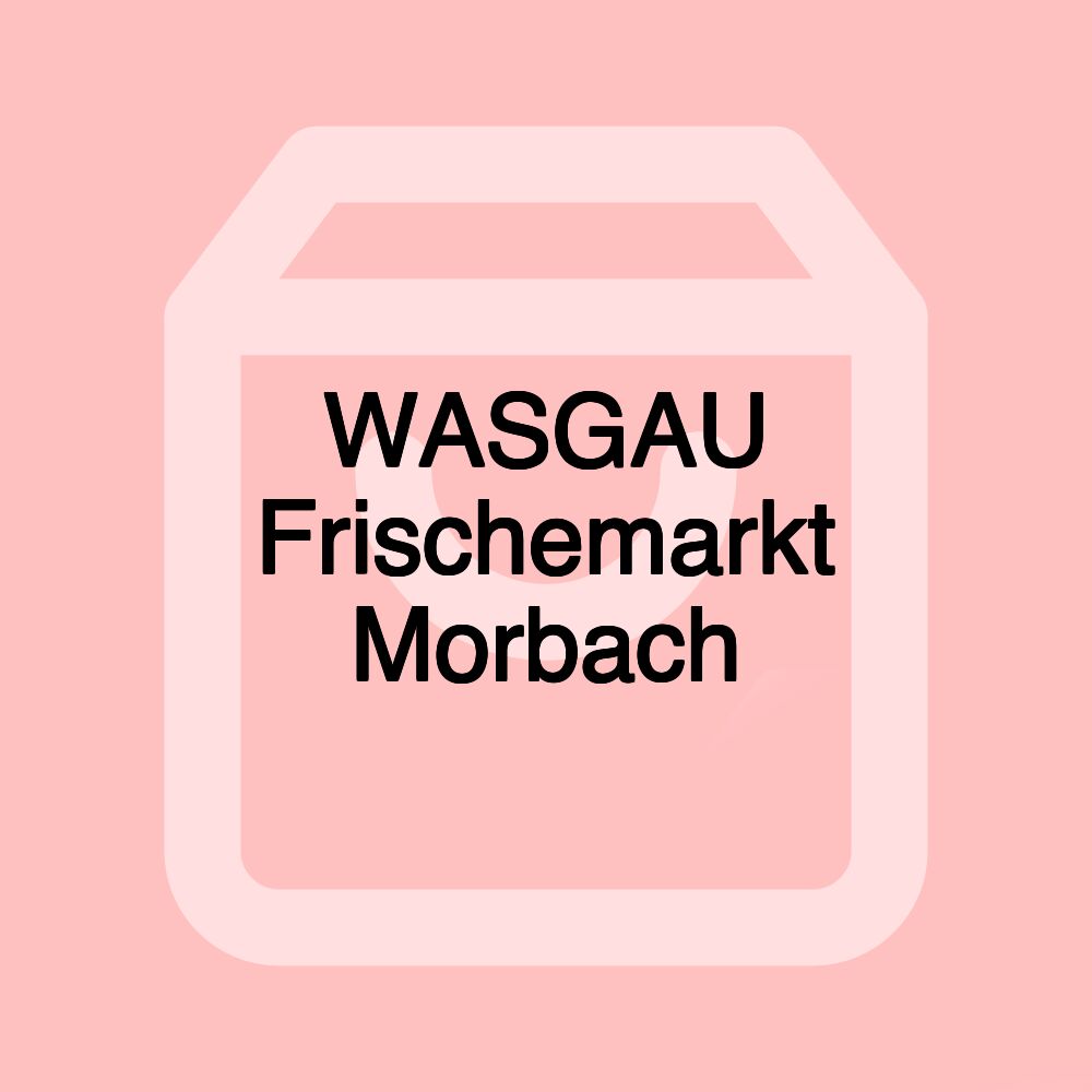 WASGAU Frischemarkt Morbach