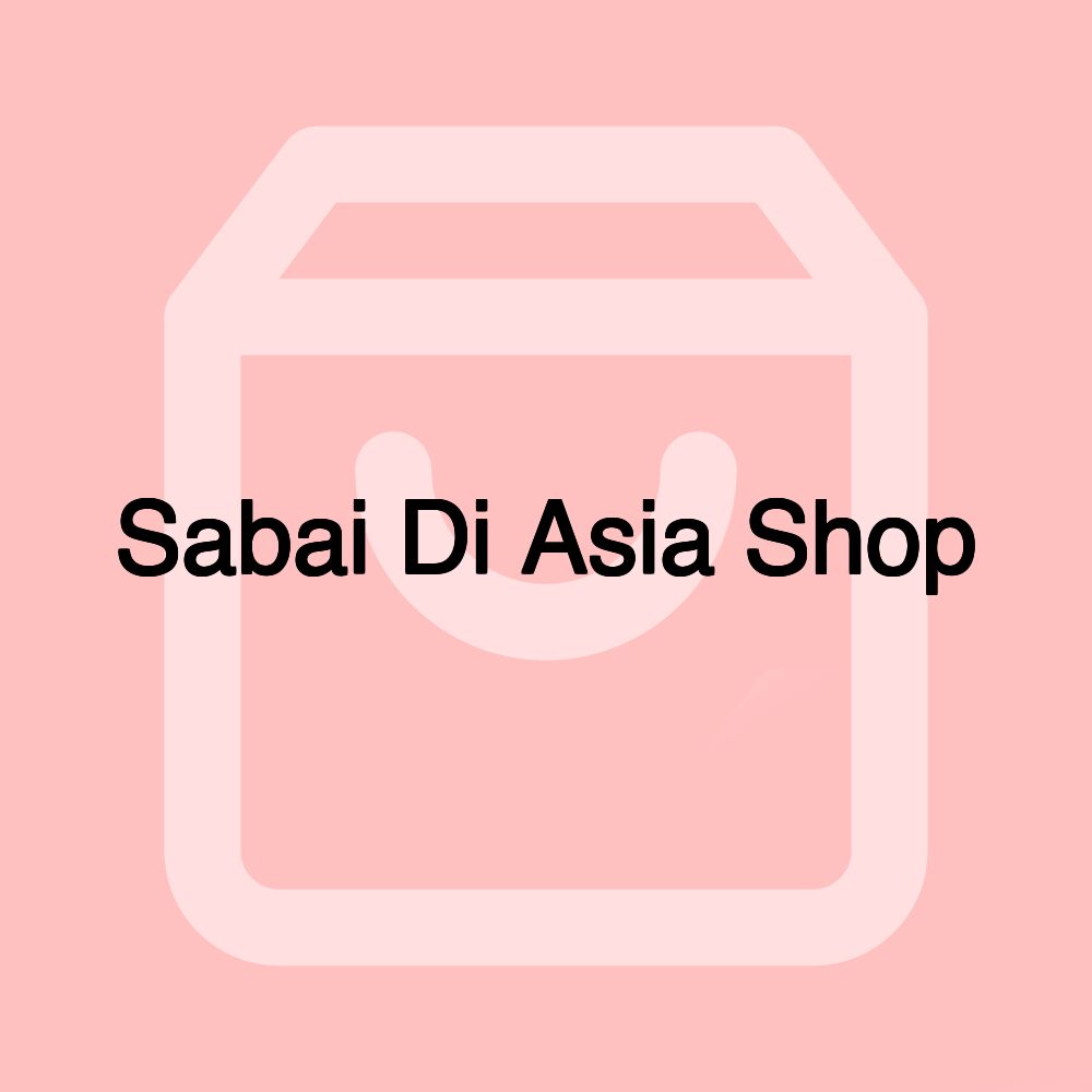 Sabai Di Asia Shop