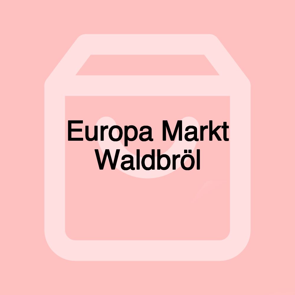 Europa Markt Waldbröl