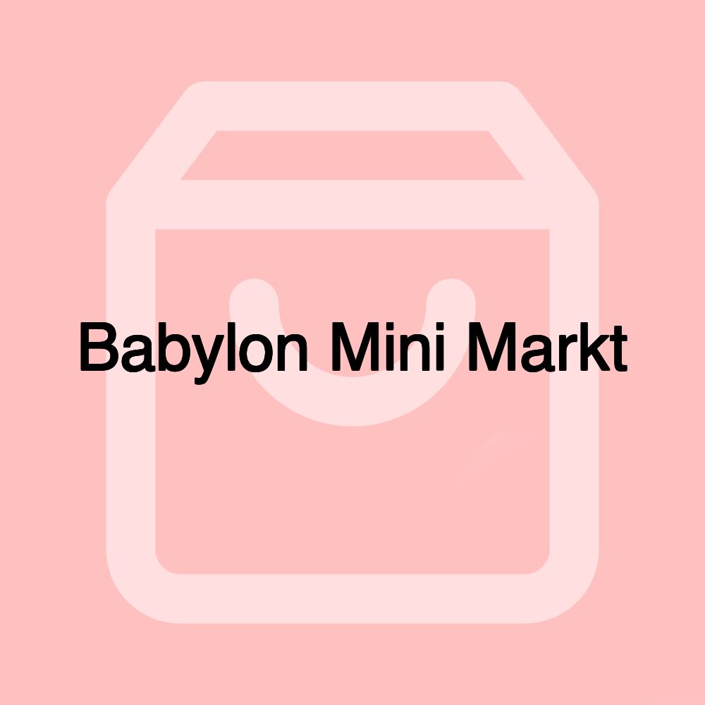 Babylon Mini Markt