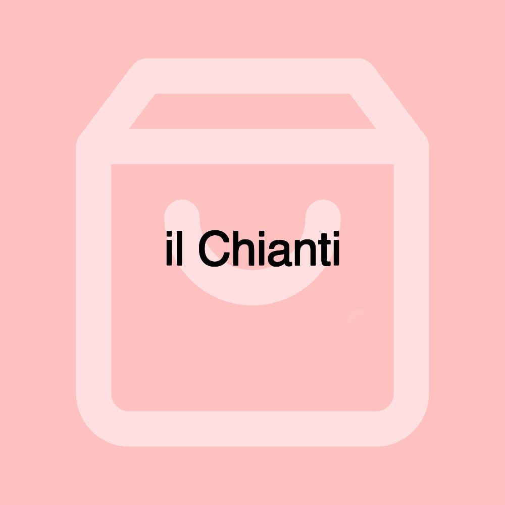 il Chianti