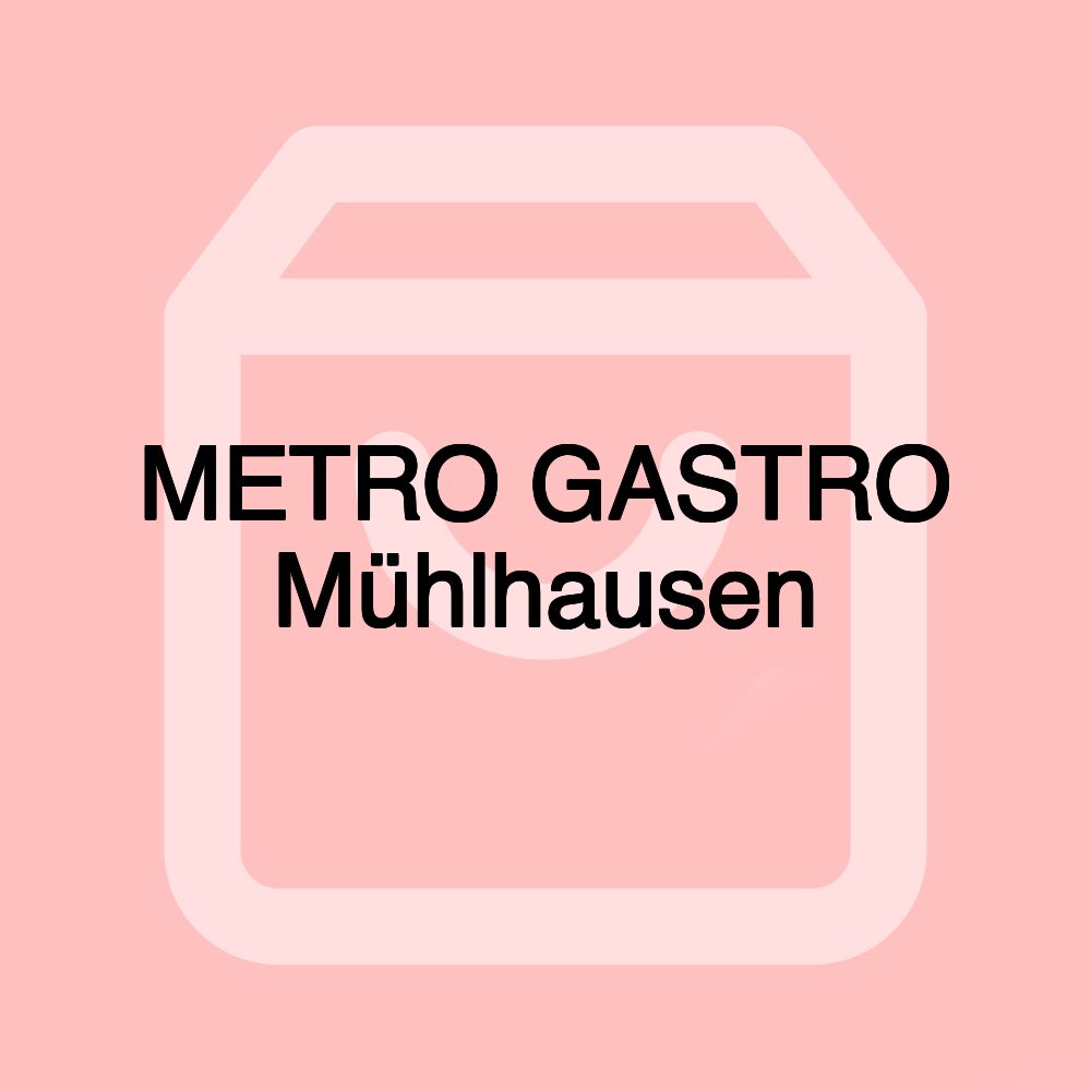 METRO GASTRO Mühlhausen