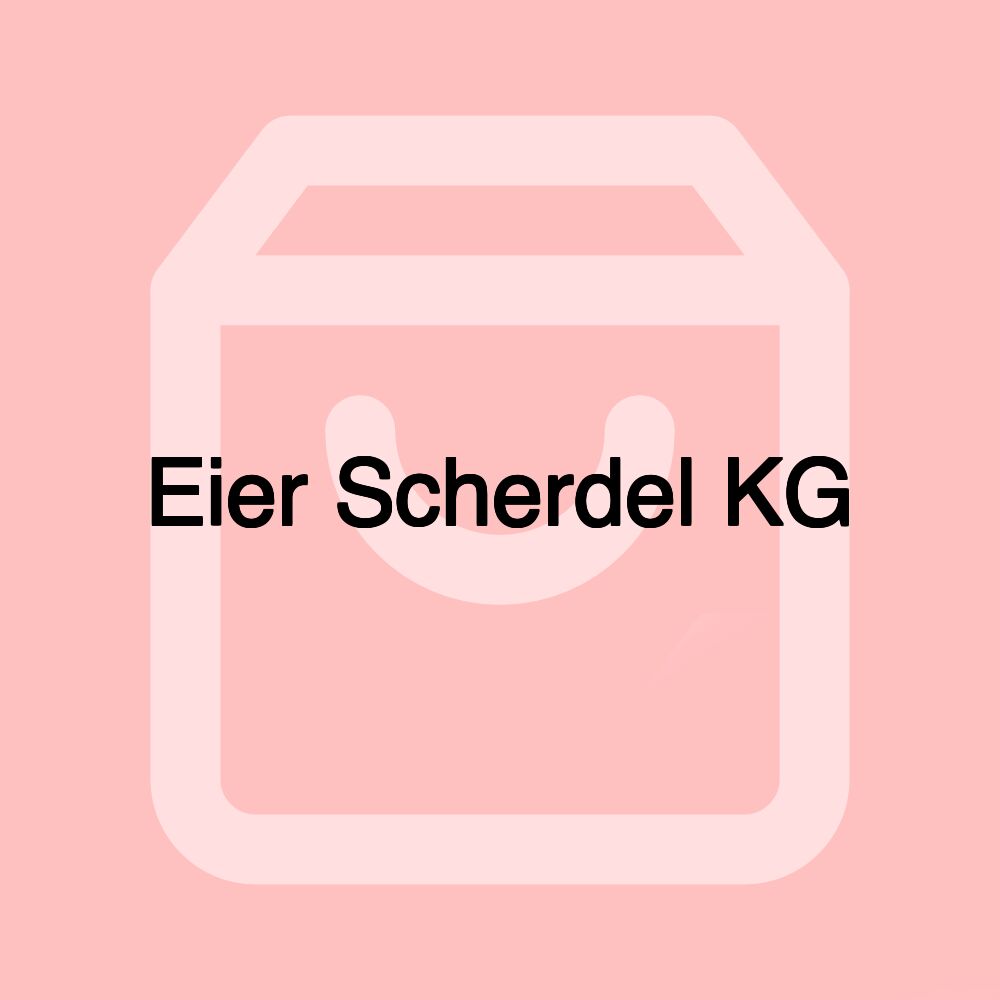 Eier Scherdel KG