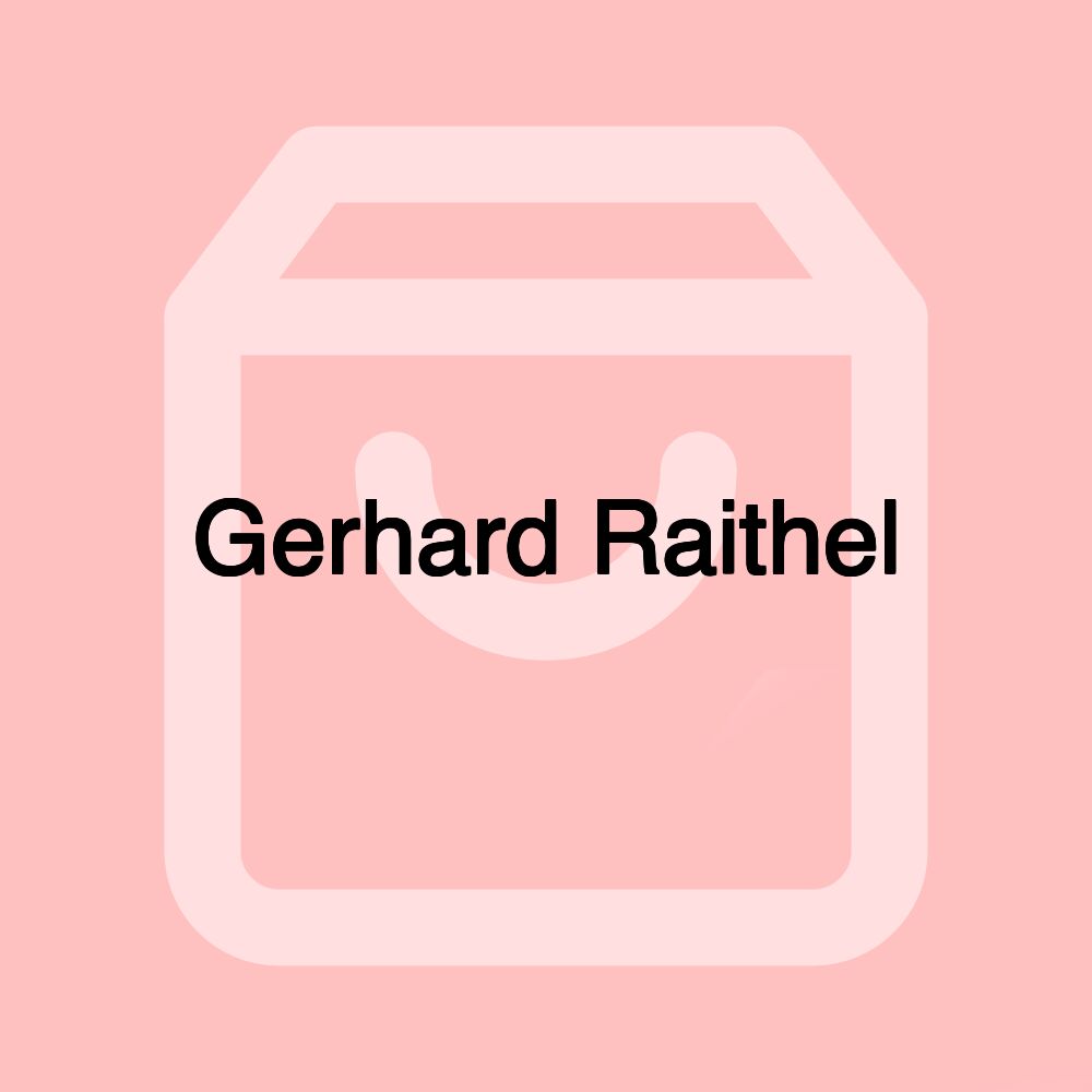 Gerhard Raithel