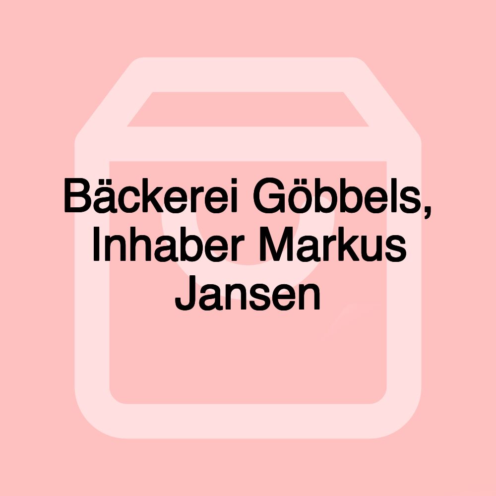 Bäckerei Göbbels, Inhaber Markus Jansen