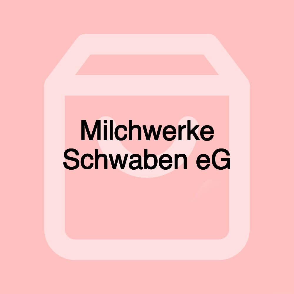 Milchwerke Schwaben eG