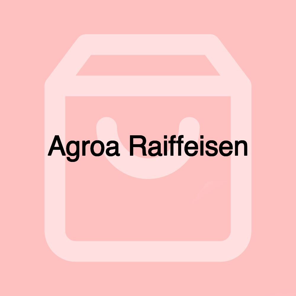 Agroa Raiffeisen