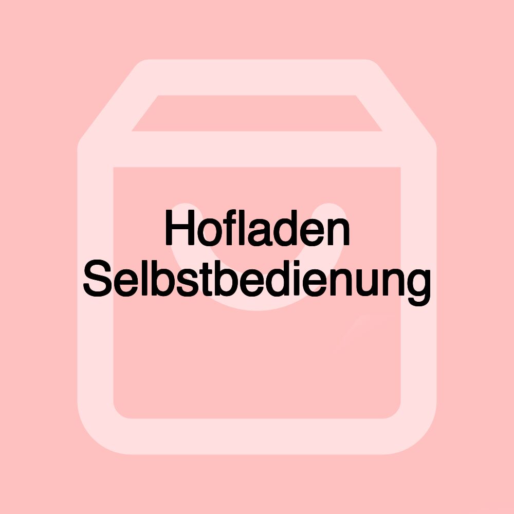 Hofladen Selbstbedienung