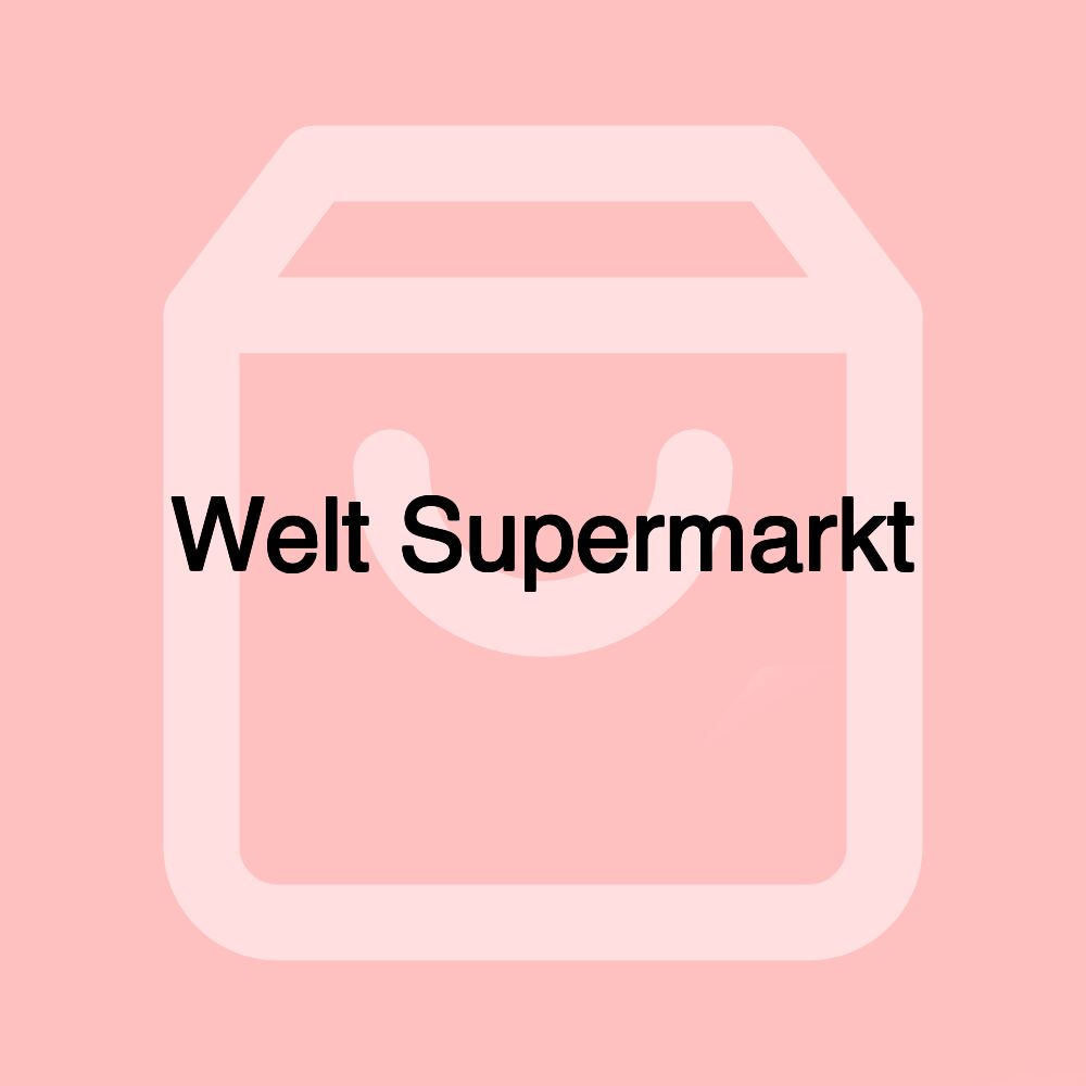 Welt Supermarkt