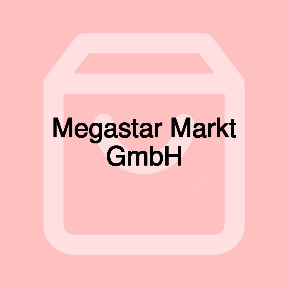 Megastar Markt GmbH