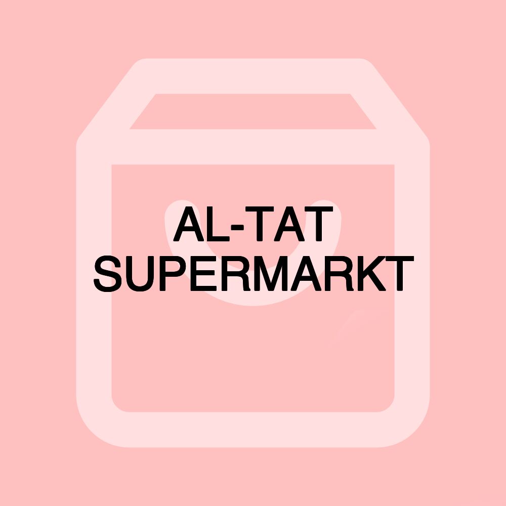 AL-TAT SUPERMARKT