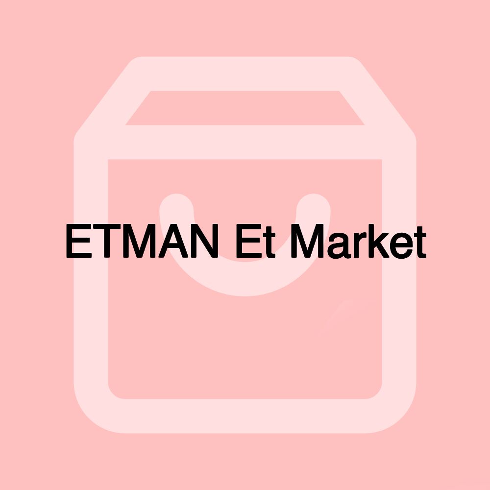 ETMAN Et Market